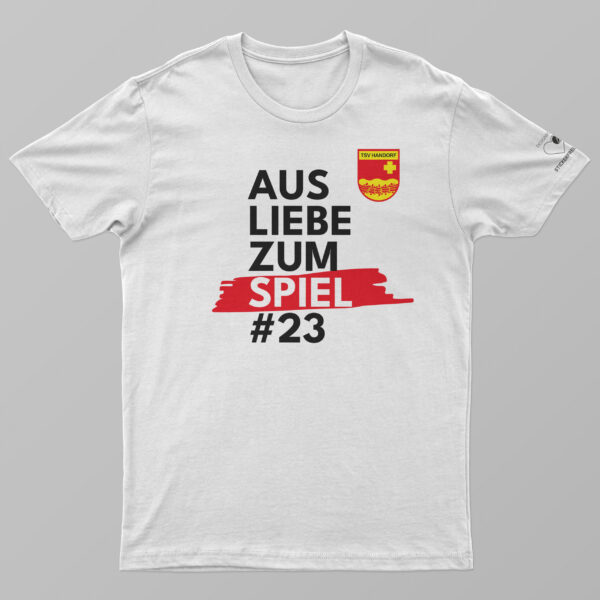 Aus Liebe zum Spiel – Tshirt TSV Handorf